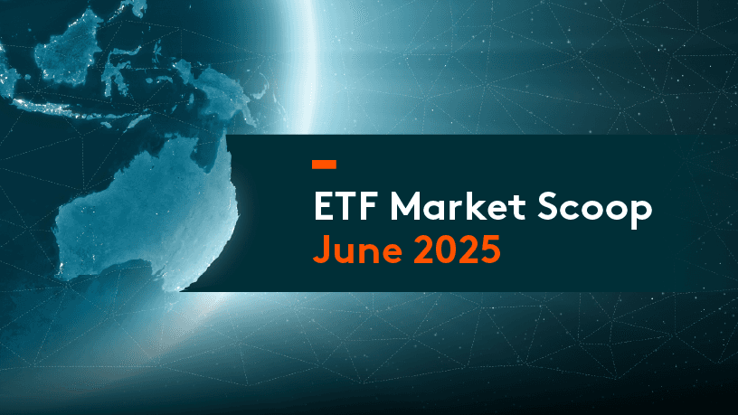 ETF Market Scoop: June 2025