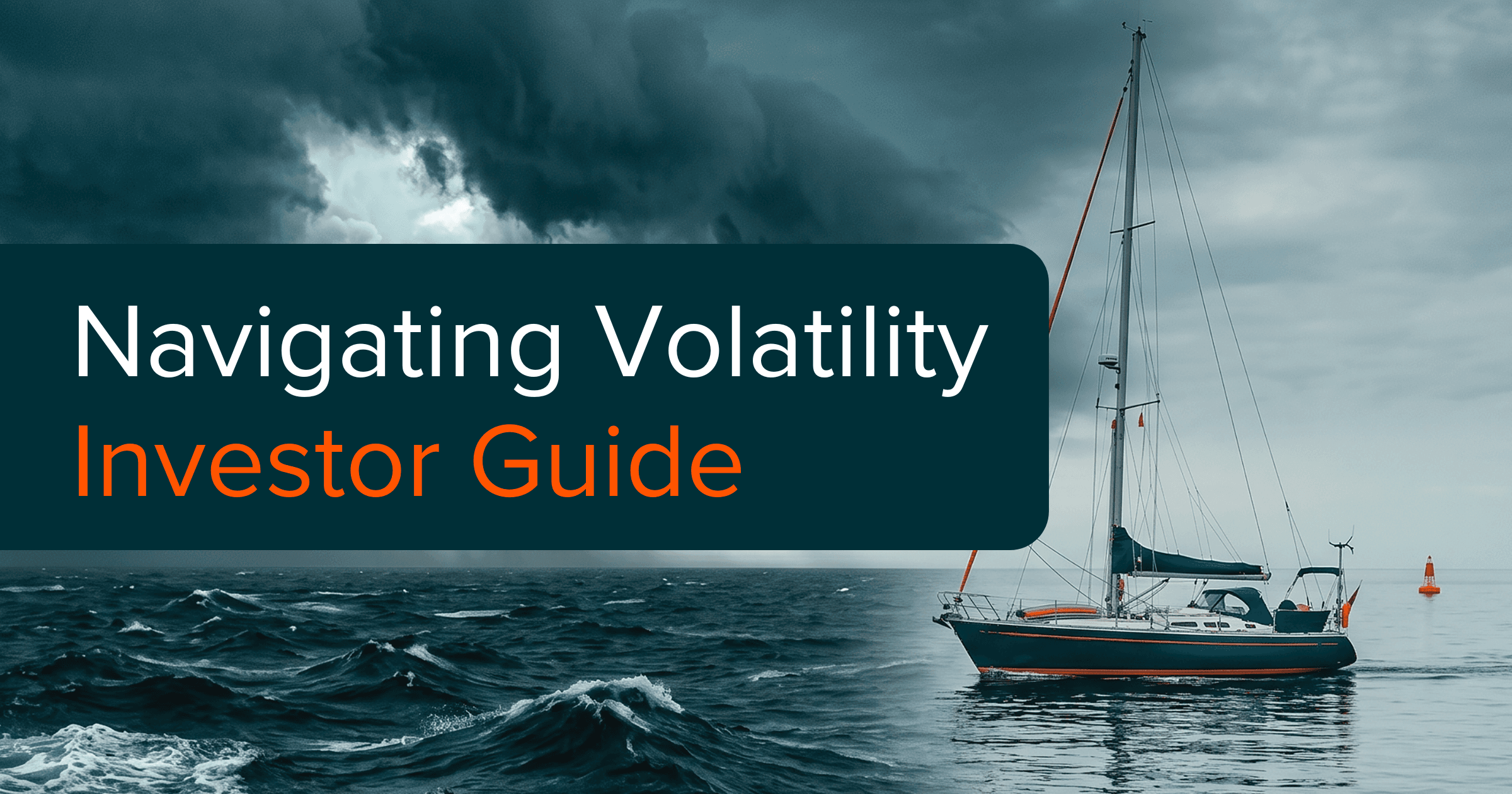 Navigating Market Volatility: Investor Guide